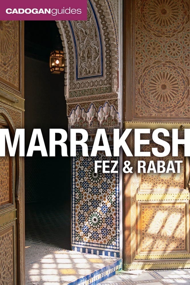 Marrakesh, Fez and Rabat (Cadogan Guides)
