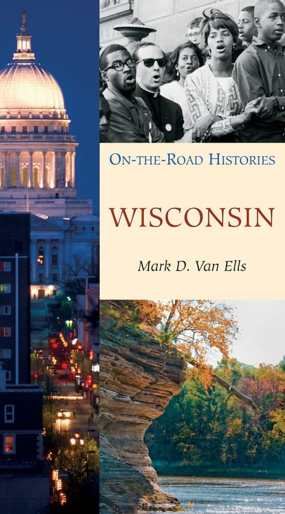 Wisconsin (On the Road Histories)
