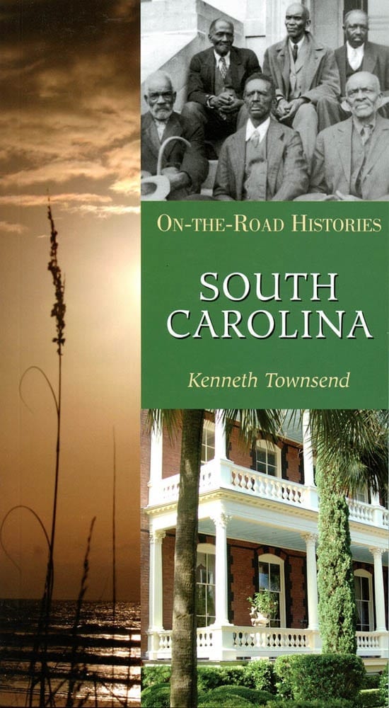 South Carolina (On the Road Histories)