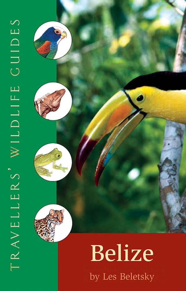 Belize and Northern Guatemala (Traveller’s Wildlife Guides)