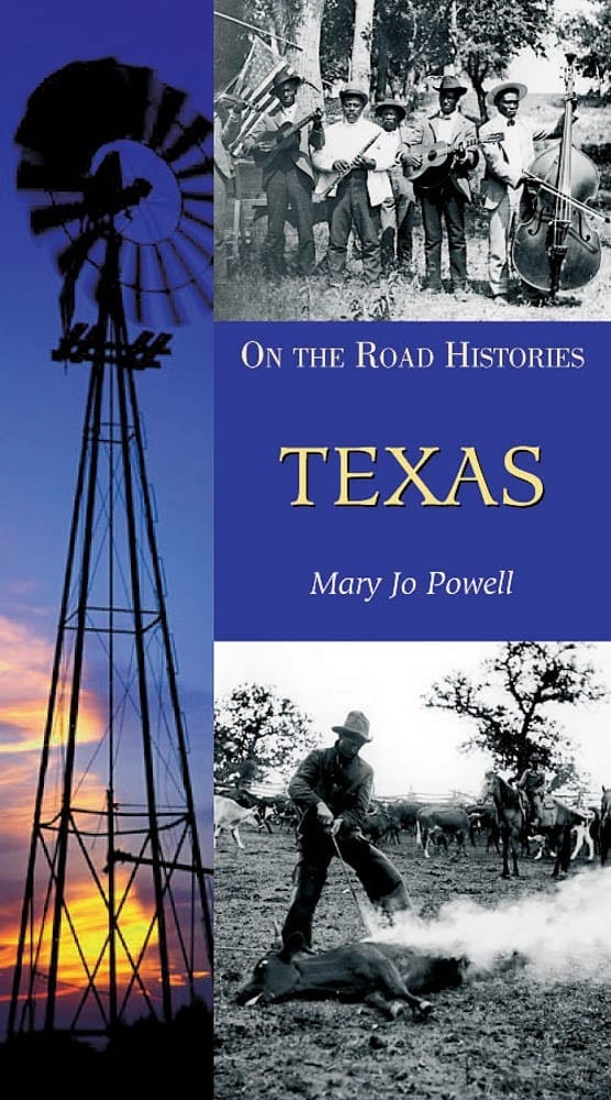 Texas (On the Road Histories)