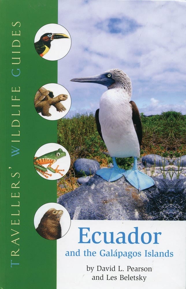 Ecuador and the Galapogos Islands (Traveller’s Wildlife Guides)
